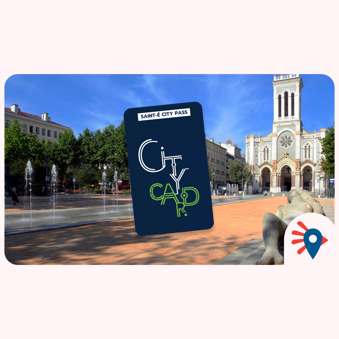 Visites à faire à Saint-Etienne avec le St-Etienne City Pass
